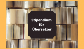 Ausschreibung Stipendium für Übersetzer